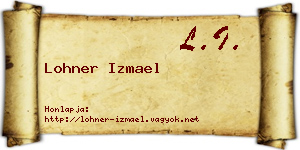 Lohner Izmael névjegykártya